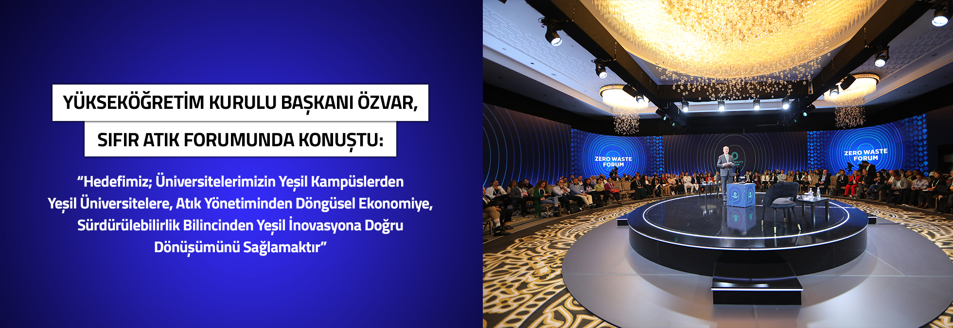 Yükseköğretim Kurulu Başkanı Özvar, Sıfır Atık Forumunda konuştu