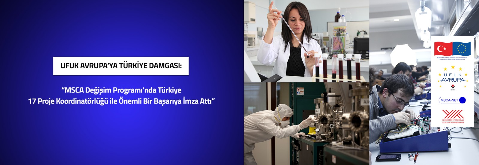 Ufuk Avrupa’ya Türkiye Damgası: “MSCA Değişim Programı’nda Türkiye 17 proje koordinatörlüğü ile önemli bir başarıya imza attı”